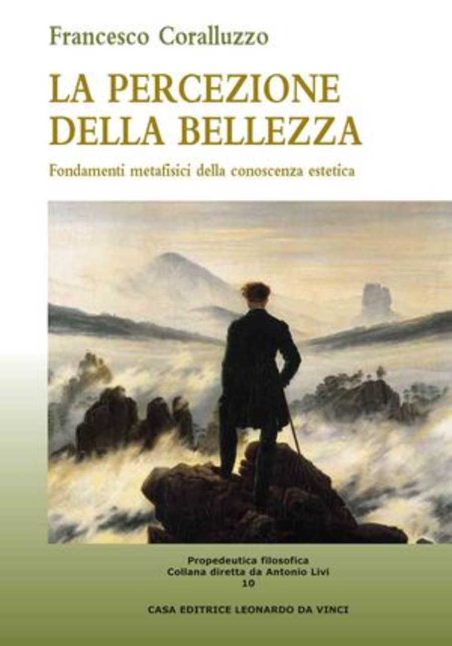La percezione della bellezza. Fondamenti metafisici della conoscenza estetica