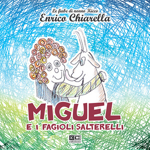 Miguel e i fagioli salterelli