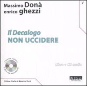 Il Decalogo. Con CD Audio