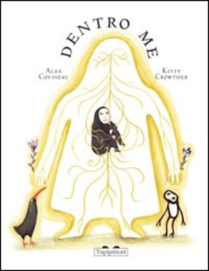 Dentro me. Ediz. illustrata