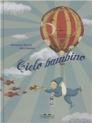 Cielo bambino. Ediz. illustrata
