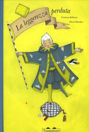 La leggerezza perduta. Ediz. illustrata