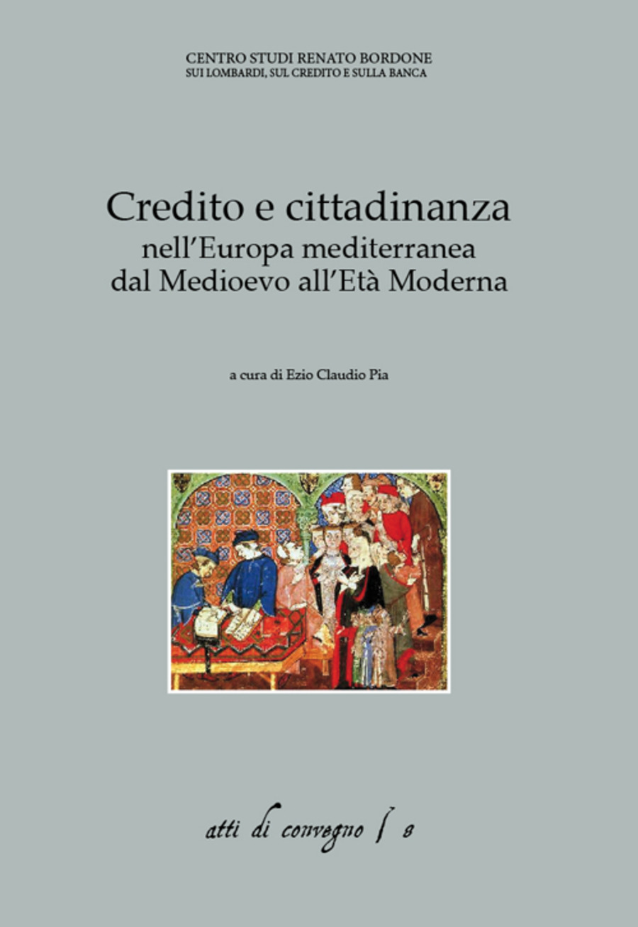 Credito e cittadinanza nell'Europa mediterranea dal Medioevo all'Età moderna | Libreria Ubik Perugia