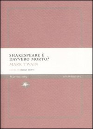 Shakespeare è davvero morto?