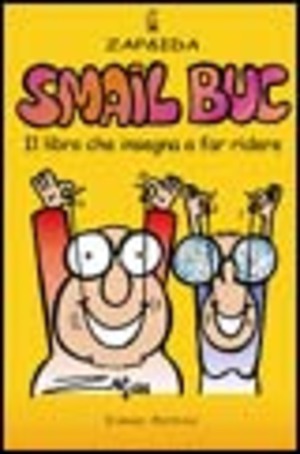 Smail buc. Il libro che insegna a far ridere