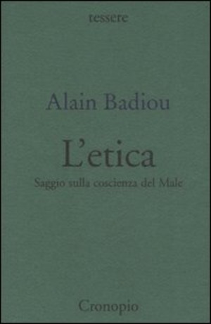 Etica. Saggio sulla coscienza del male