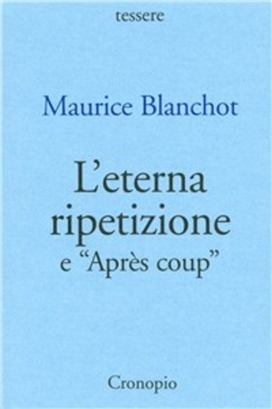 L' eterna ripetizione-Après coup