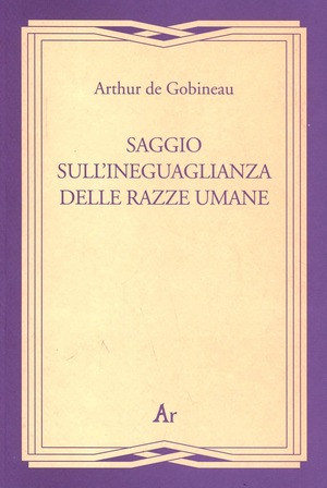 Saggio sull'ineguaglianza delle razze umane (rist. anast. Roma, 1912)