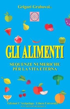 Alimenti. Sequenze numeriche per la vita eterna