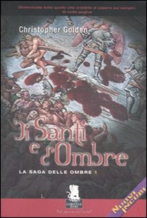 Di santi e d'ombre. La saga delle ombre