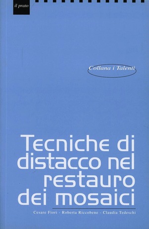 Tecniche di distacco nel restauro dei mosaici