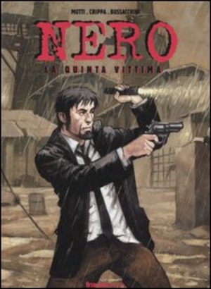 Nero. La quinta vittima