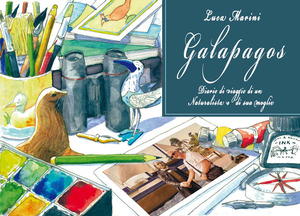 Galapagos. Diario di viaggio di un naturalista e di sua moglie