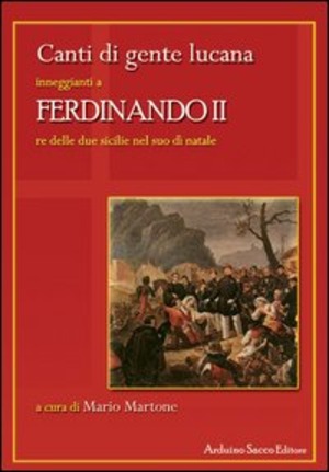 Ferdinando II. Canti di gente lucana