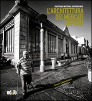 L' architettura dei mercati coperti