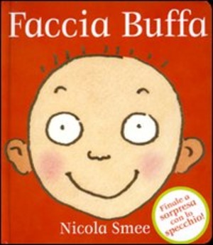 Faccia buffa. Ediz. illustrata