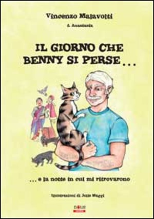 Il giorno che Benny si perse... E la notte in cui mi ritrovarono