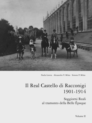 Il real castello di Racconigi 1901-1914. Soggiorni reali al tramonto della Belle Époque