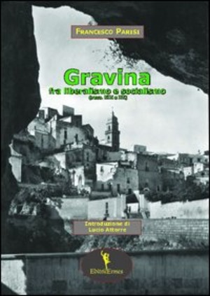 Gravina fra liberalismo e socialismo (secc. XIX e XX)