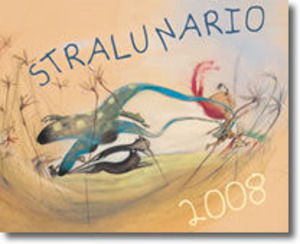 Calendario stralunario. Ediz. illustrata