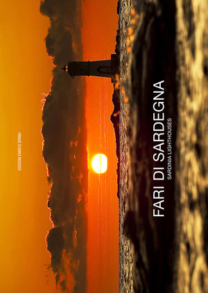 Fari di Sardegna-Sardinia lighthouses. Ediz. bilingue