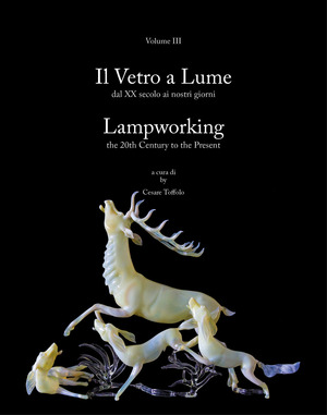 Il vetro a lume-Lampworking. Ediz. bilingue