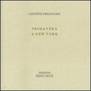 Primavera a New York. Ediz. illustrata