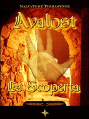 La scoperta. Avalost