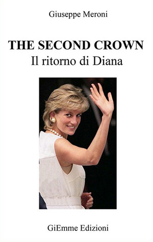 The second crown. Il ritorno di Diana