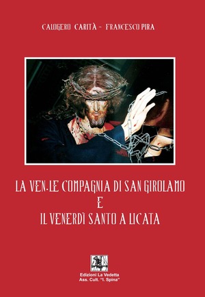 La venerabile compagnia di San Girolamo e il venerdì Santo a Licata