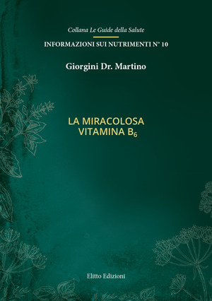 La miracolosa vitamina B6