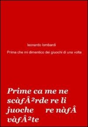 Prime ca me ne scòrde re li juoche re nà vòte