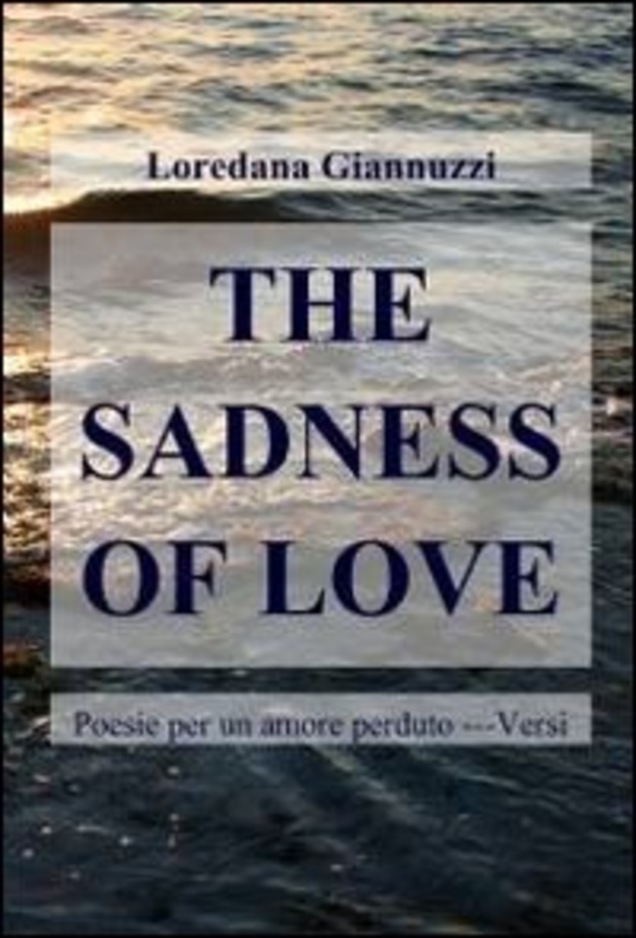 The sadness of love