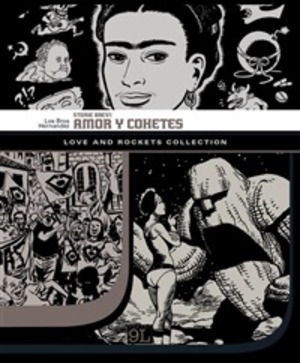 Amor y Cohetes. Storie brevi. Love and Rockets collection