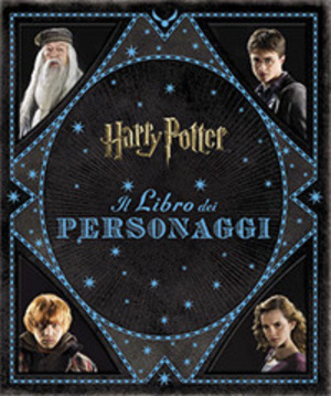 Harry Potter. Il libro dei personaggi