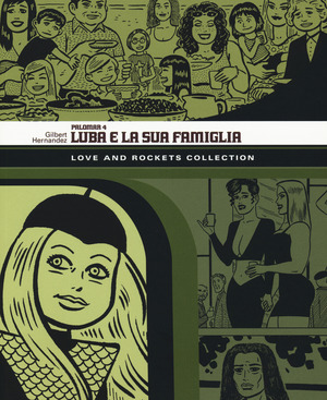 Luba e la sua famiglia. Palomar. Love and Rockets collection