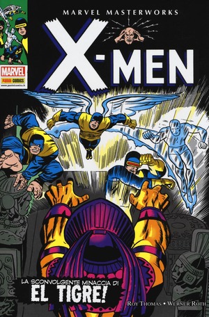 La sconvolgente minaccia di El Tigre! X-Men