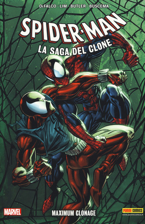 Maximum Clonage. Spider-Man. La saga del clone