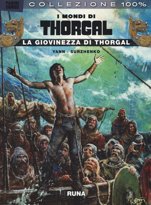 La giovinezza di Thorgal. I mondi di Thorgal