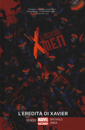 L' eredità di Xavier. Gli incredibili X-Men