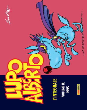 Lupo Alberto. L'integrale