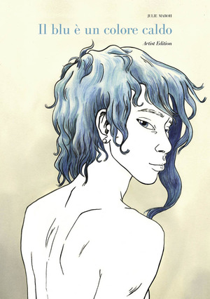 Il blu è un colore caldo. Artist edition Il blu è un colore caldo. Artist edition