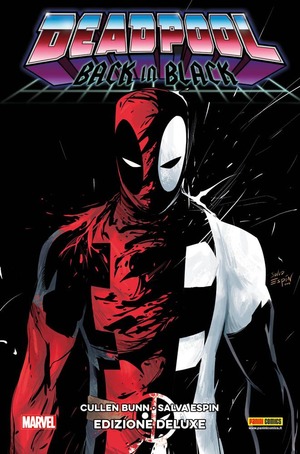 Back in black. Deadpool. Ediz. deluxe