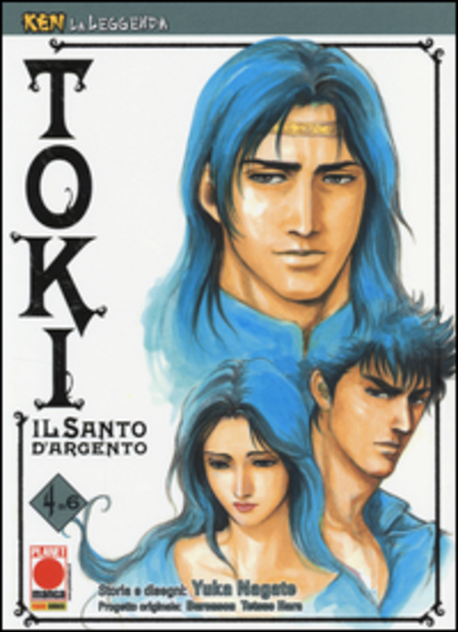 Toki. Il santo d'argento. Ken la leggenda
