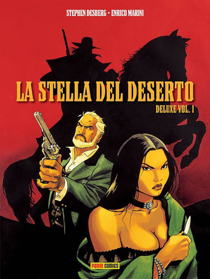 La stella del deserto. Ediz. deluxe