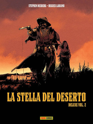 La stella del deserto. Ediz. deluxe