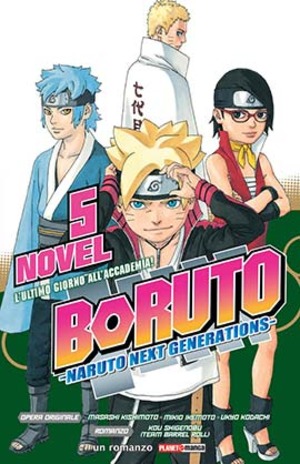L' ultimo giorno all'Accademia! Boruto. Naruto next generations