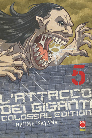 L' attacco dei giganti. Colossal edition