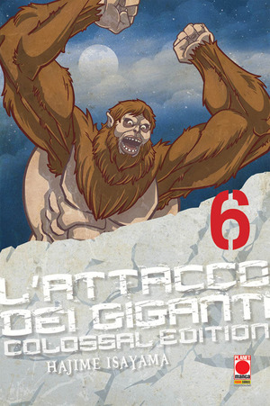 L' attacco dei giganti. Colossal edition