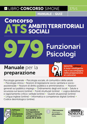 Concorso ATS Ambiti Territoriali Sociali. 979 funzionari psicologi. Manuale per la preparazione. Con Con tabelle di corrispondenza online tra manuale e programma del bando 30-6-2025. Con software per la simulazione della prova